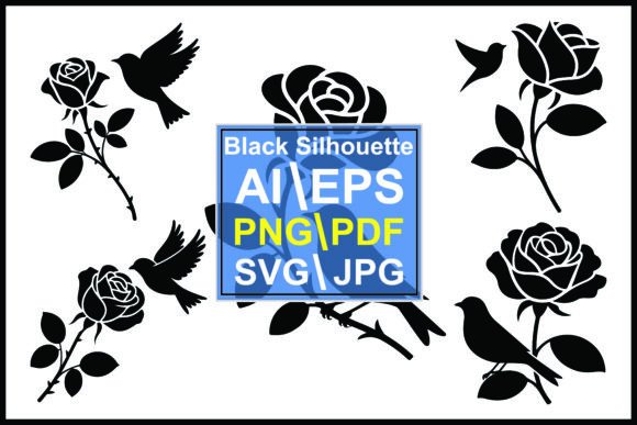 Silhouette Roses and Birds: Elegant Graphics & Illustrations